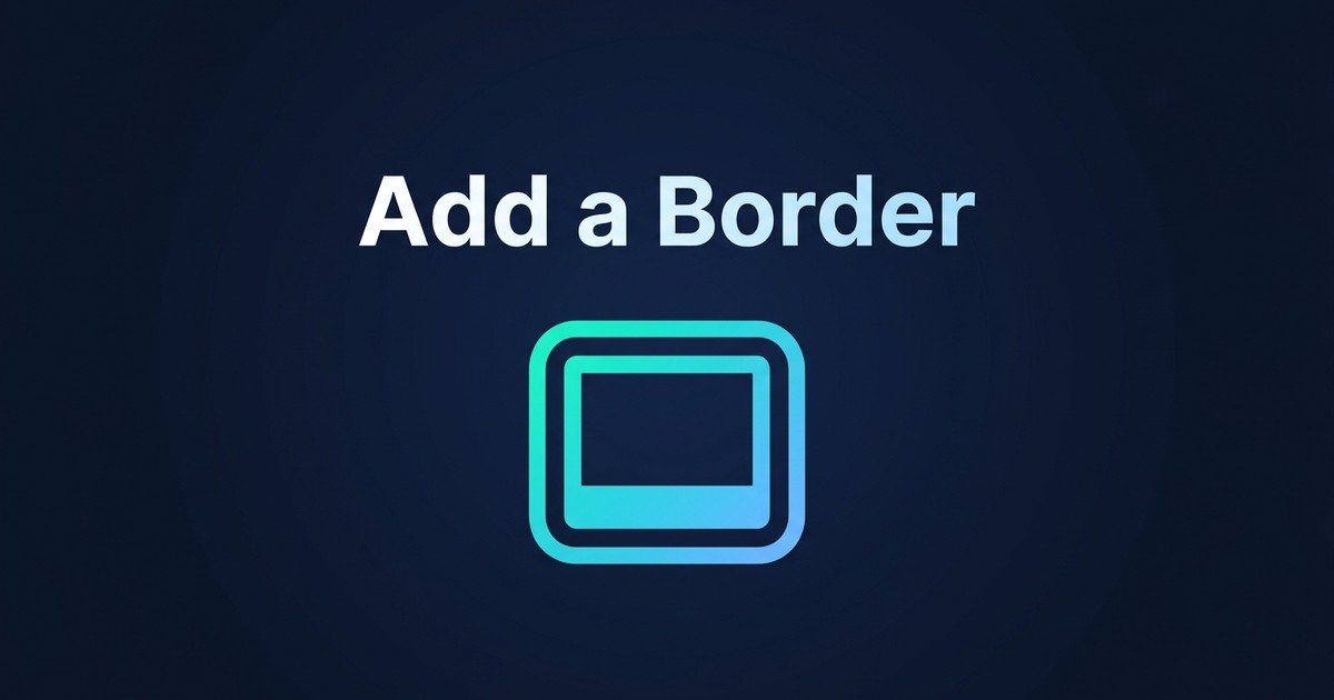 Add border to image online tool guide — DCPIXEL