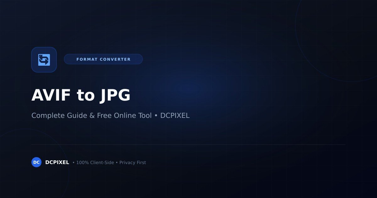 AVIF to JPG converter online tool guide — DCPIXEL