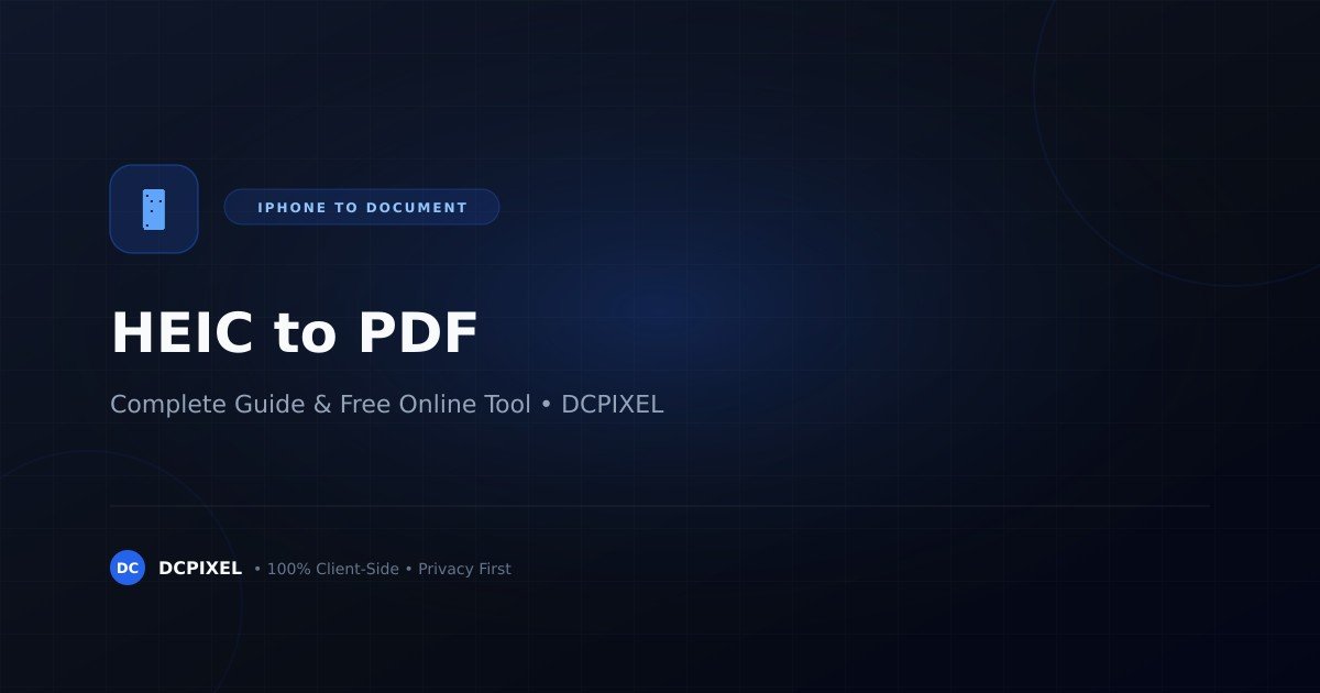 Convert iPhone HEIC to PDF online tool guide — DCPIXEL